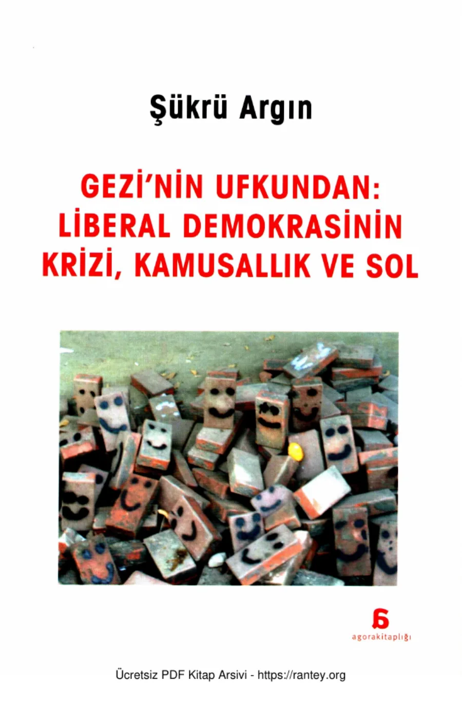 Şükrü Argın Gezinin Ufkundan Liberal Demokrasinin Krizi Kamusallık ve Sol kapak görseli