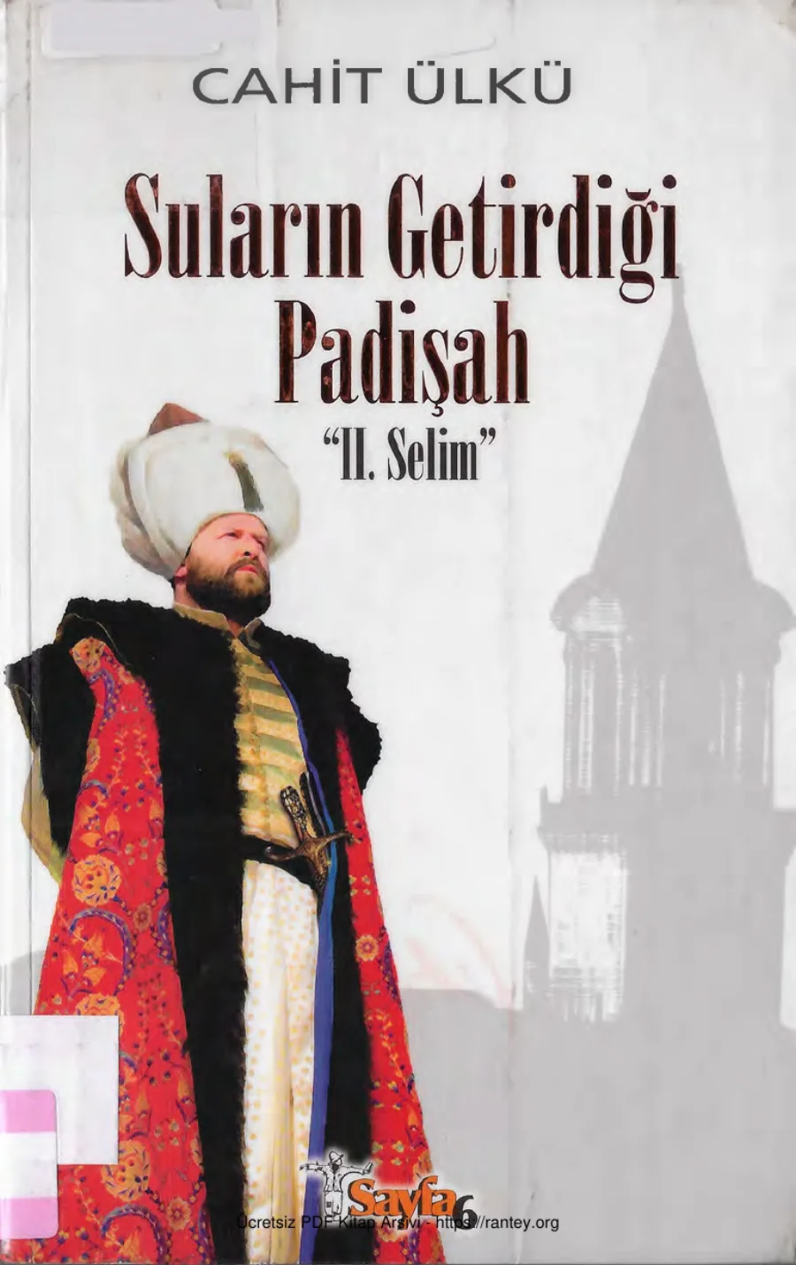 Suların Getirdiği Padişah IISelim Sayfa6 Yayınları kapak görseli