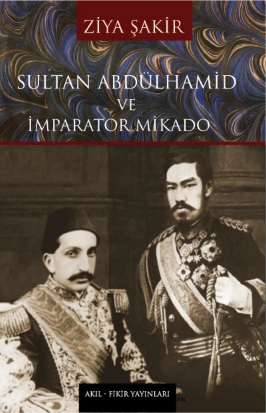 Sultan Abdülhamid ve İmparator Mikado Akı fikir Yayınları kapak görseli