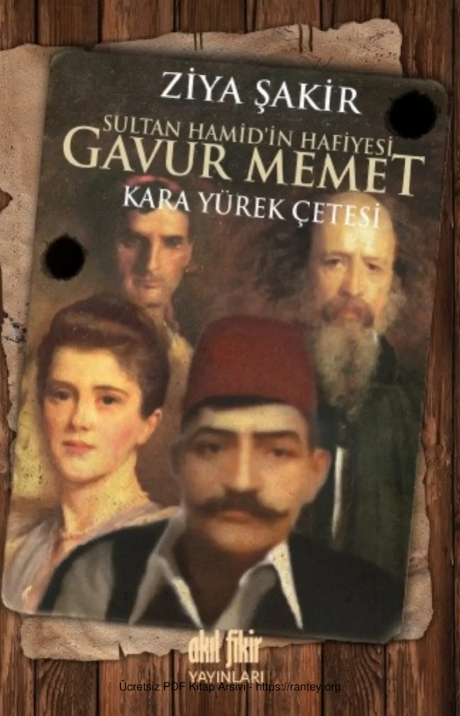 Sultan Hamidin Hafiyesi Gavur Memet Karayürek Çetesi kapak görseli