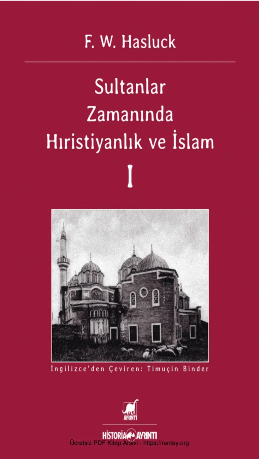 Sultanlar Zamanında Hıristiyanlık ve İslam I kapak görseli