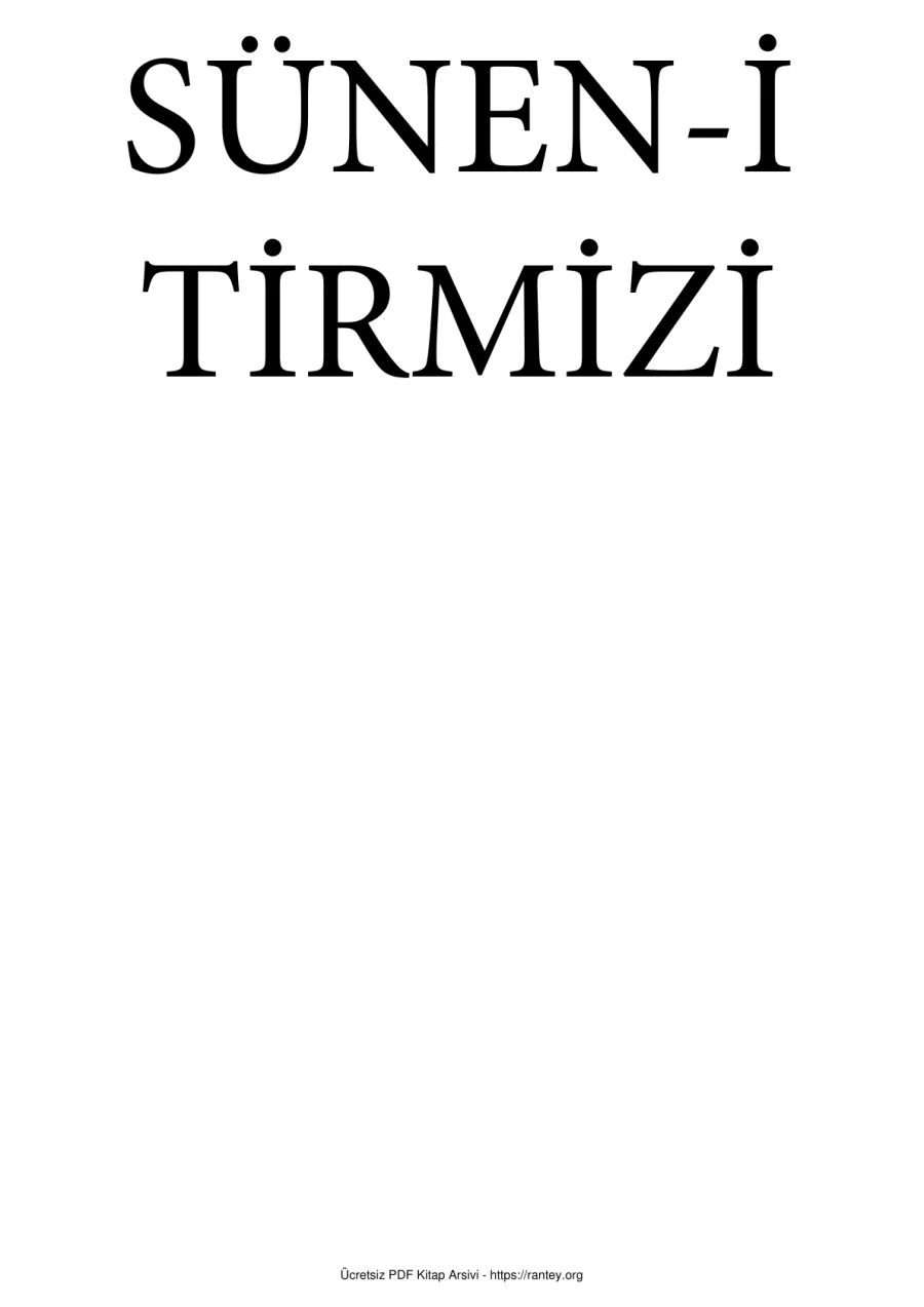 SÜNEN İ TİRMİZİ Ebu Abdulmumin Tekin Mıhçı kapak görseli
