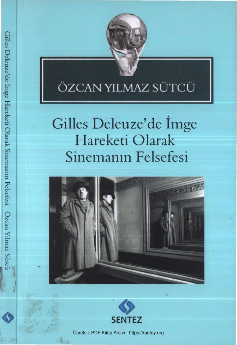 Sütcü Gilles Deleuzede İmge Hareketi Olarak Sinemanın Felsefesi kapak görseli
