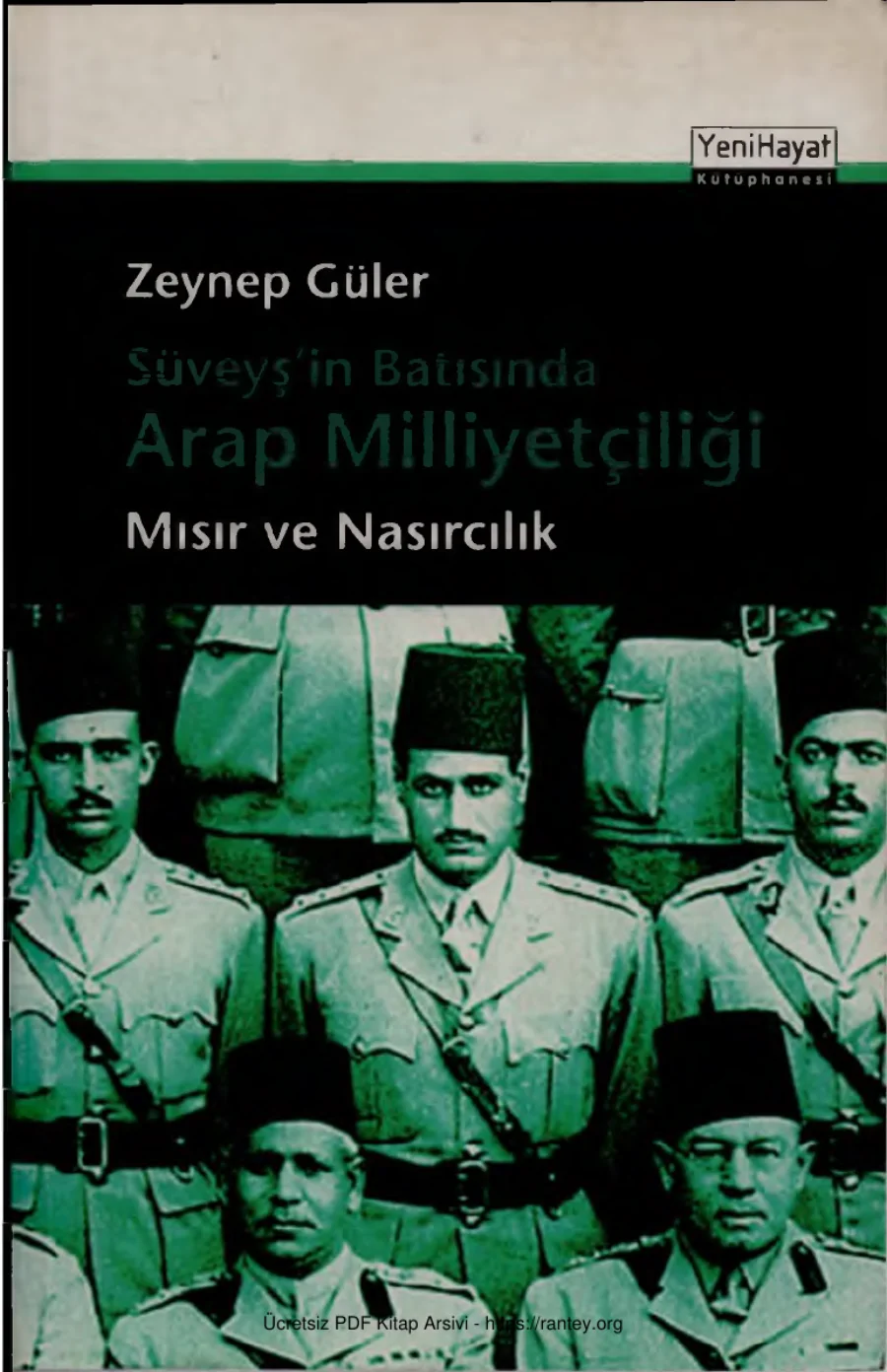 Süveyş'in Batısında Arap Milliyetçiliği: Nasır ve Nasırcılık kapak görseli