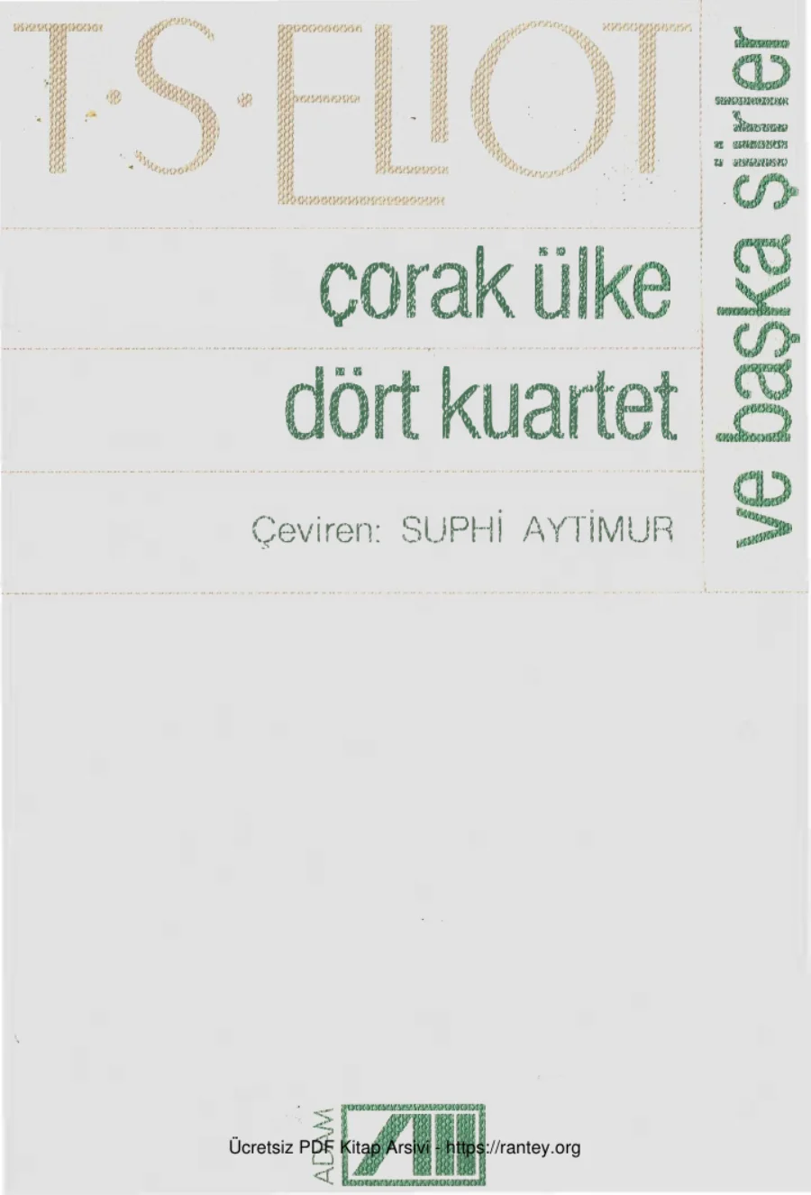 T S Eliot Çorak Ülke Adam Yayınları kapak görseli