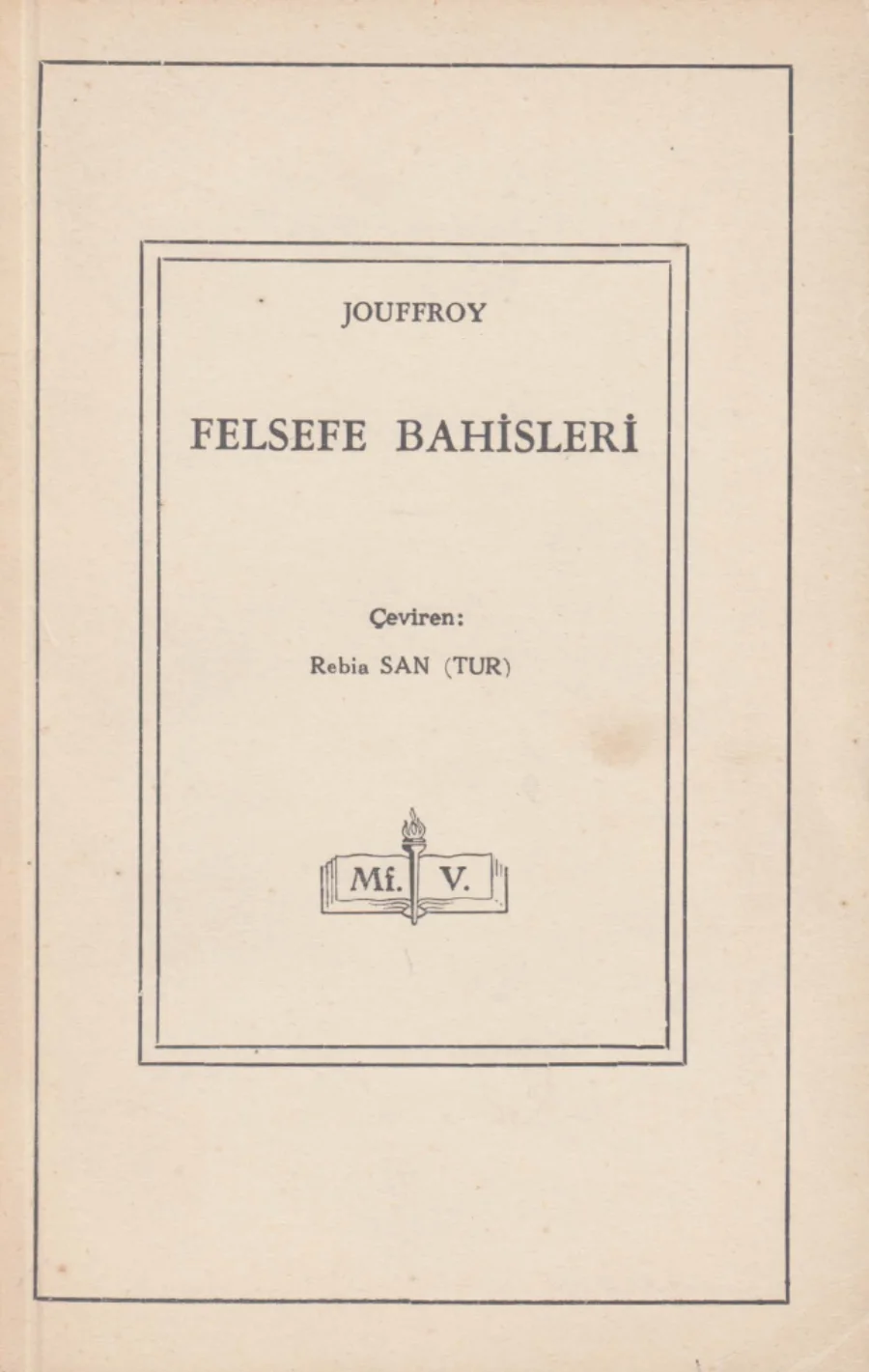 T S Jouffroy Felsefe Bahisleri MEB Yayınları kapak görseli