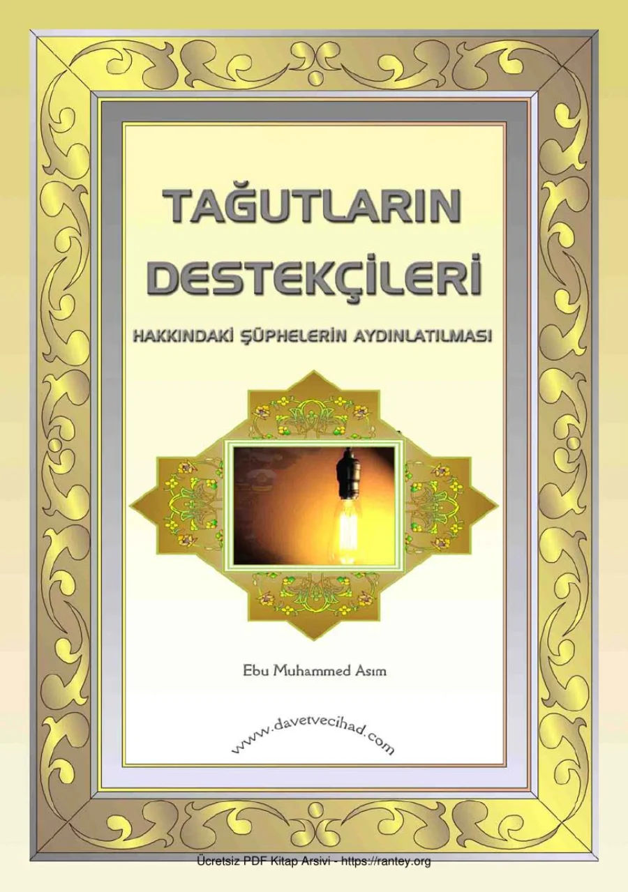 TAĞUTLARIN DESTEKÇİLERİ ŞÜPHELERİN AYD Ebu Muhammed sım Ebu Abdulmumin Tekin Mıhçı kapak görseli