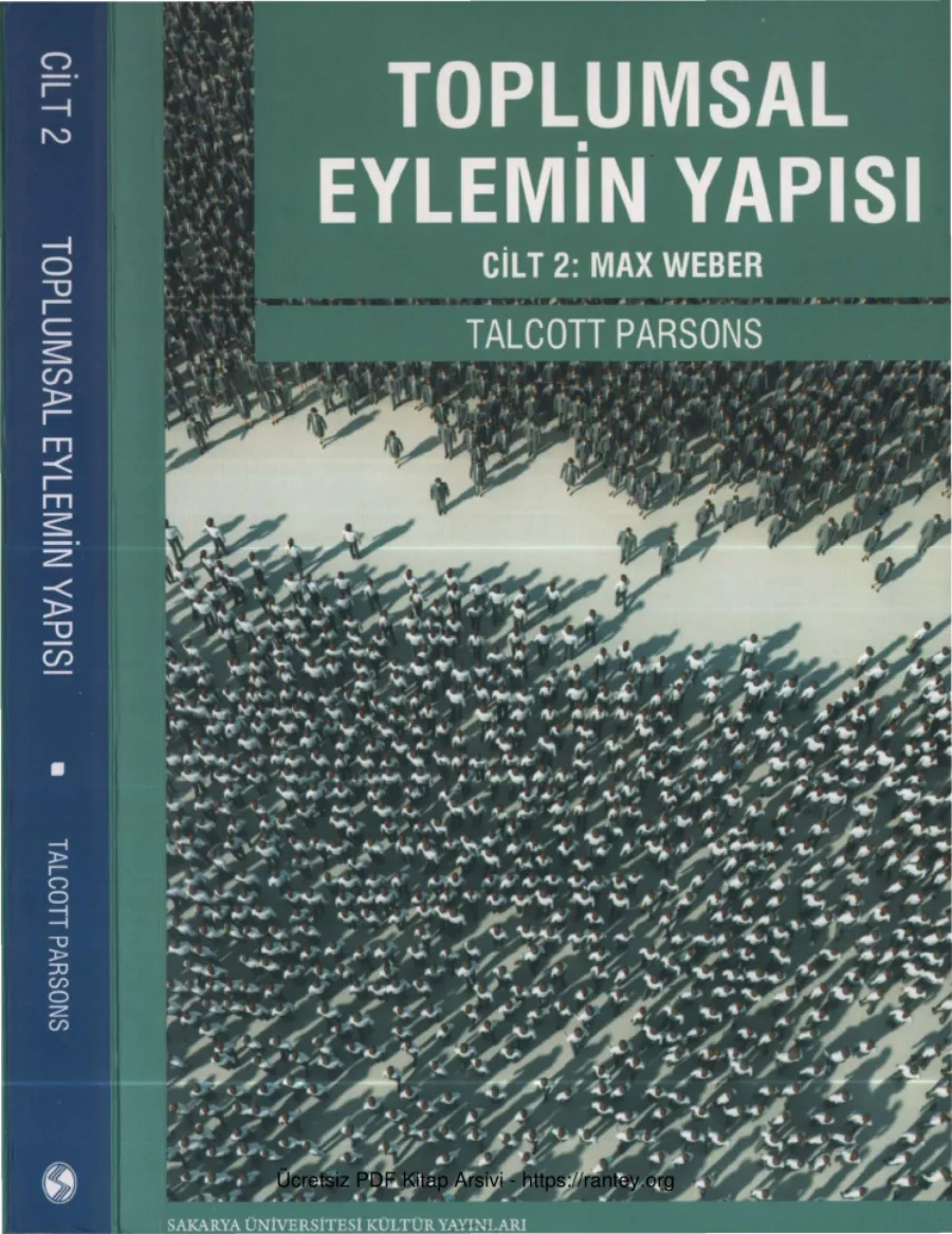 Talcott Parsons Toplumsal Eylemin Yapısı Cilt 2 Sakarya Üniversitesi Yayınları kapak görseli