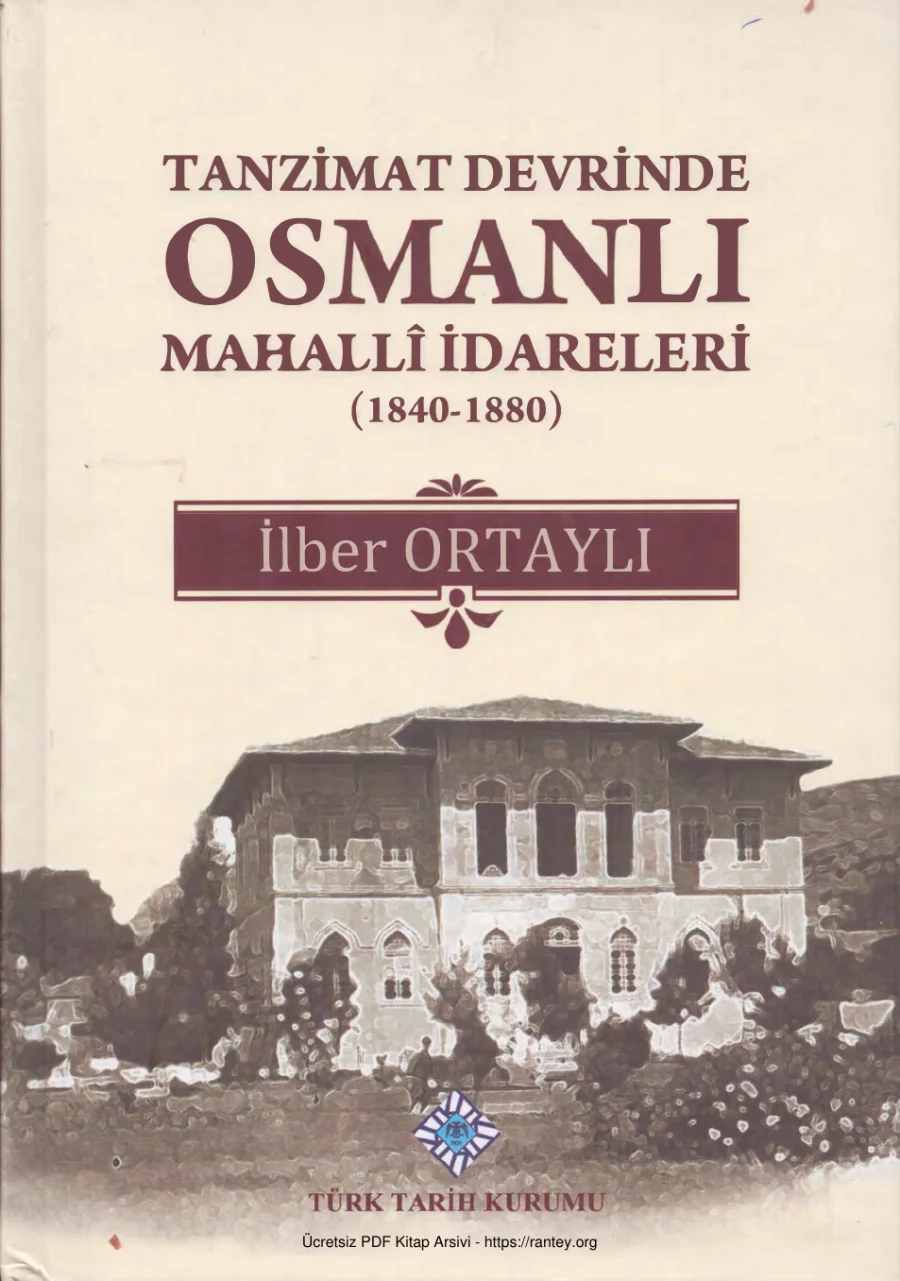 Tanzimat Devrinde Osmanlı Mahalli İdareleri 1840 1880 kapak görseli