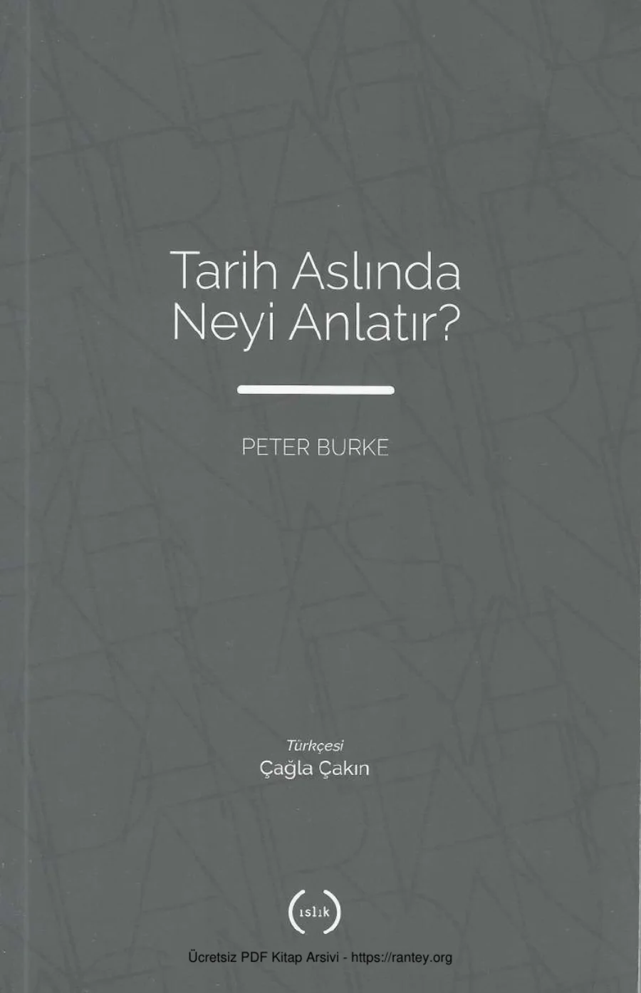 Tarih Aslında Neyi Anlatır kapak görseli