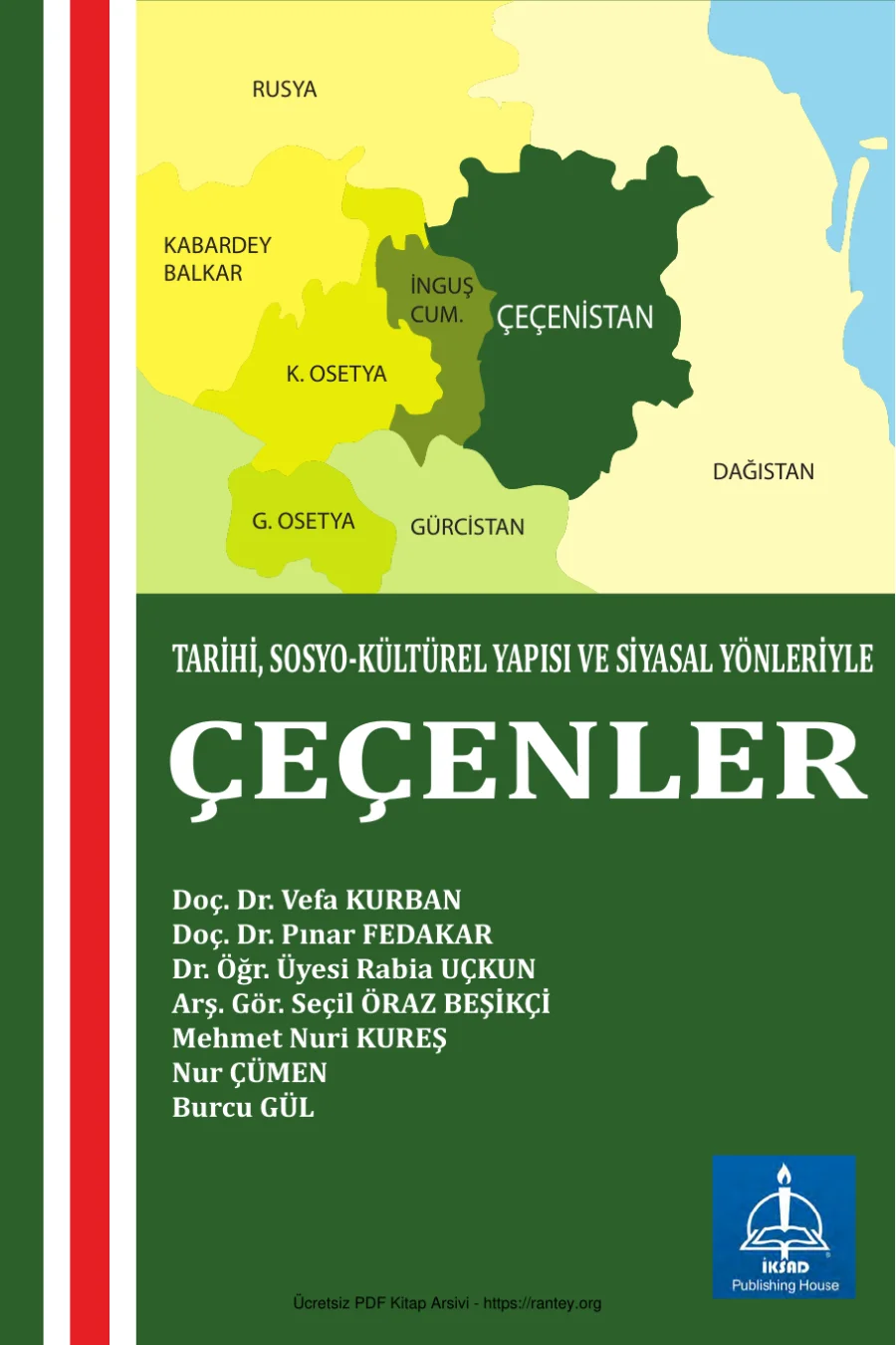 Tarihi Sosyokültürel Yapısı ve Siyasal Yönleriyle Çeçenler kapak görseli