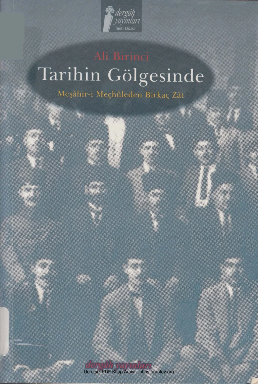 Tarihin GölgesindeMeşhiri Meçhleden Birkaç Zt Dergah Yayınları kapak görseli