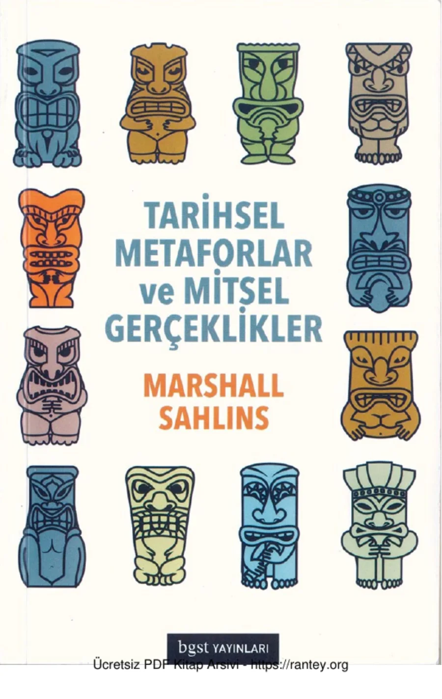 Tarihsel Metaforlar ve Mitsel Gerçeklikler BGST YAyınları kapak görseli