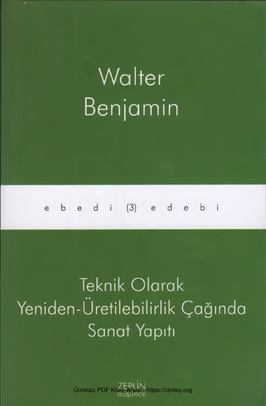 Teknik Olarak Yeniden Üretilebilirlik Çağında Sanat Yapıtı kapak görseli
