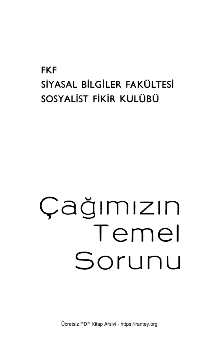 Temel Sorunu SBFSFK Yayınları kapak görseli