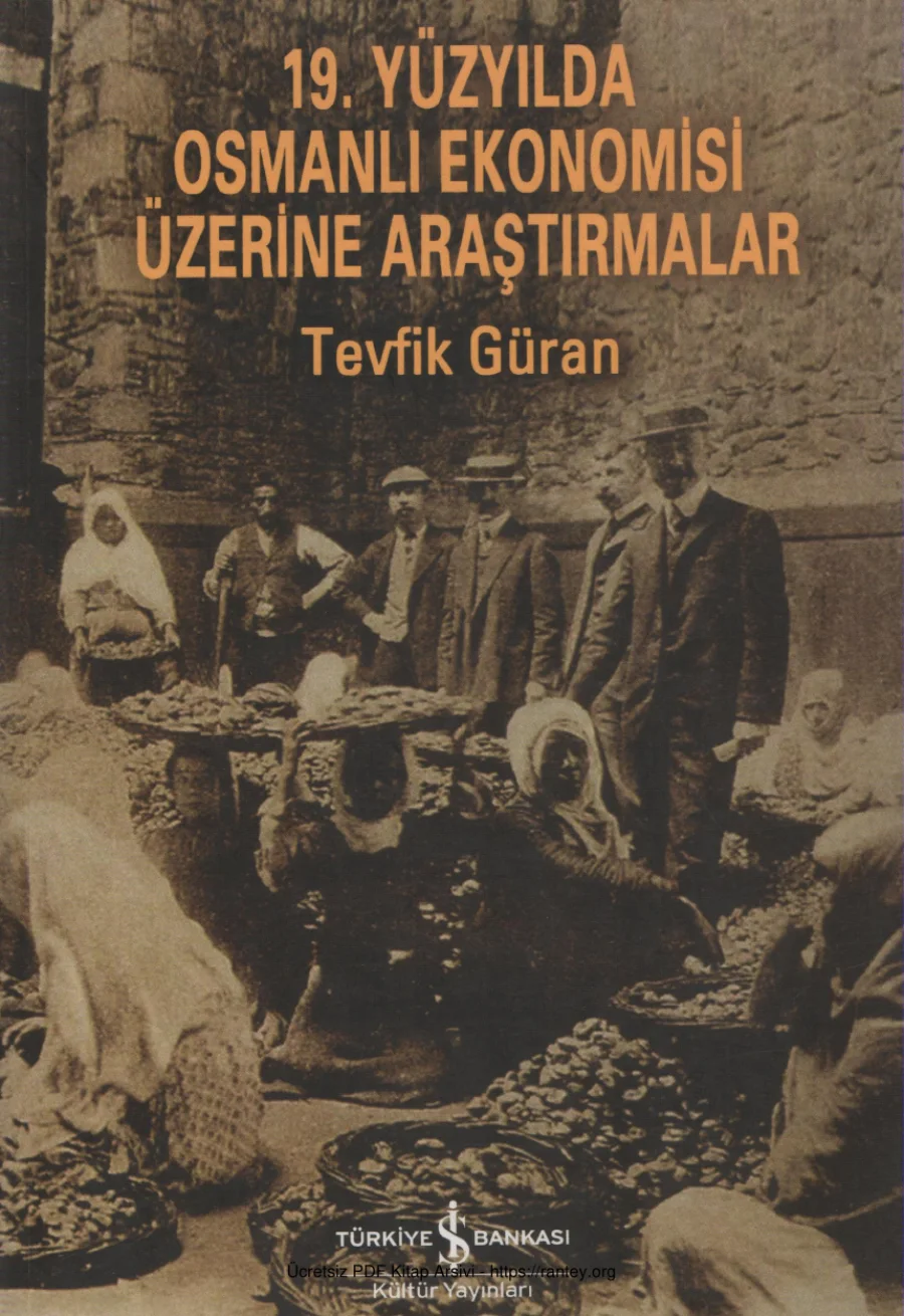Tevfik Güran 19 Yüzyılda Osmanlı Ekonomisi Üzerine Araştırmalar kapak görseli
