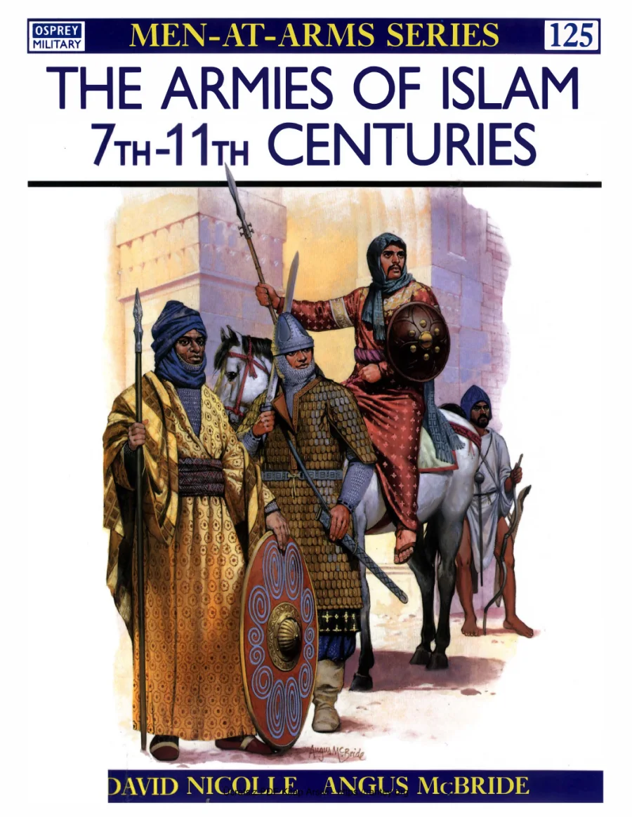 The armies of İslam 7th 11th Centruies kapak görseli