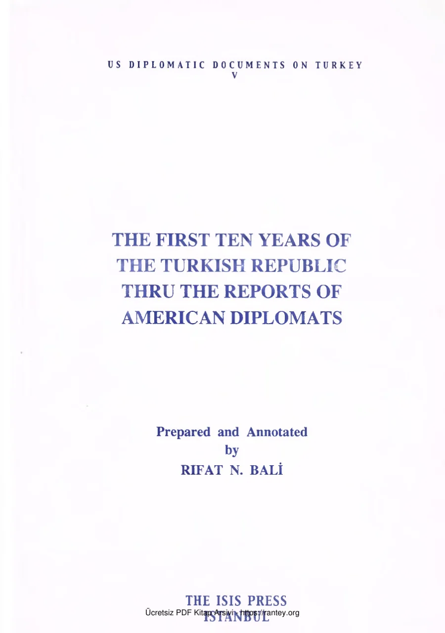 The First Ten Years of the Turkish Republic Thruthe Reports of American Diplomats kapak görseli