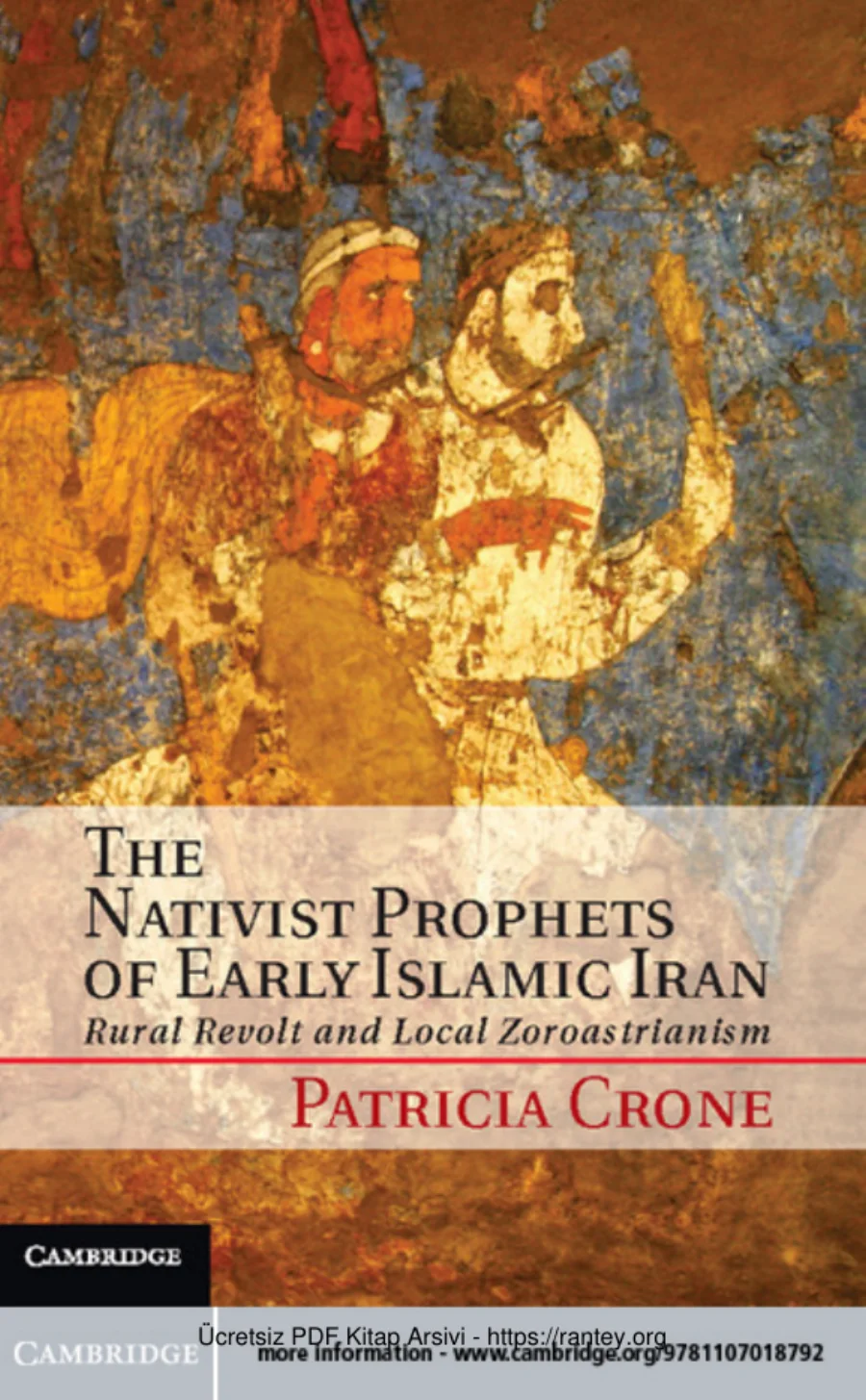 The Nativist Prophets of Early Islamic Iran kapak görseli