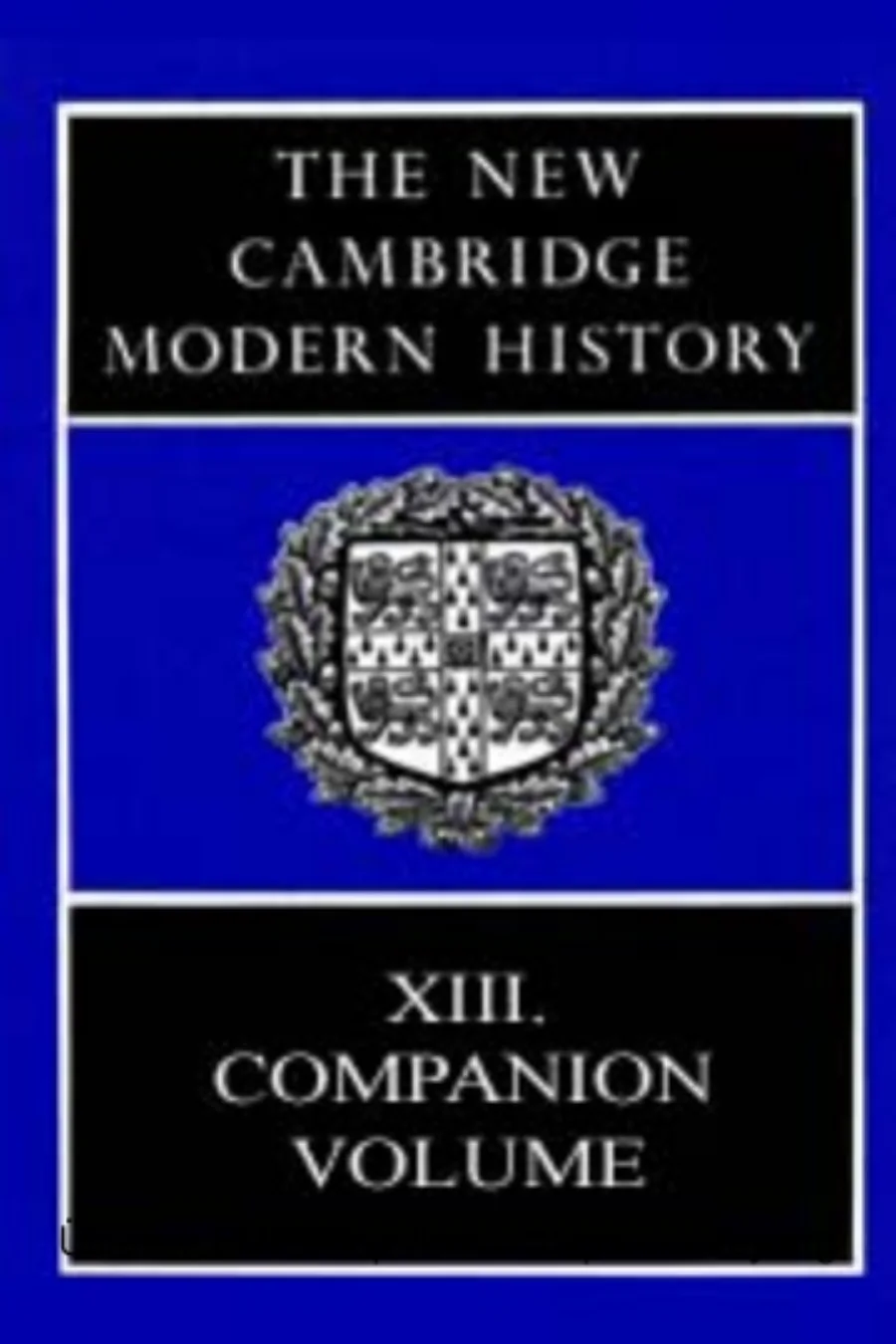 The New Cambridge Modern History Volume 13 Companion Volume kapak görseli