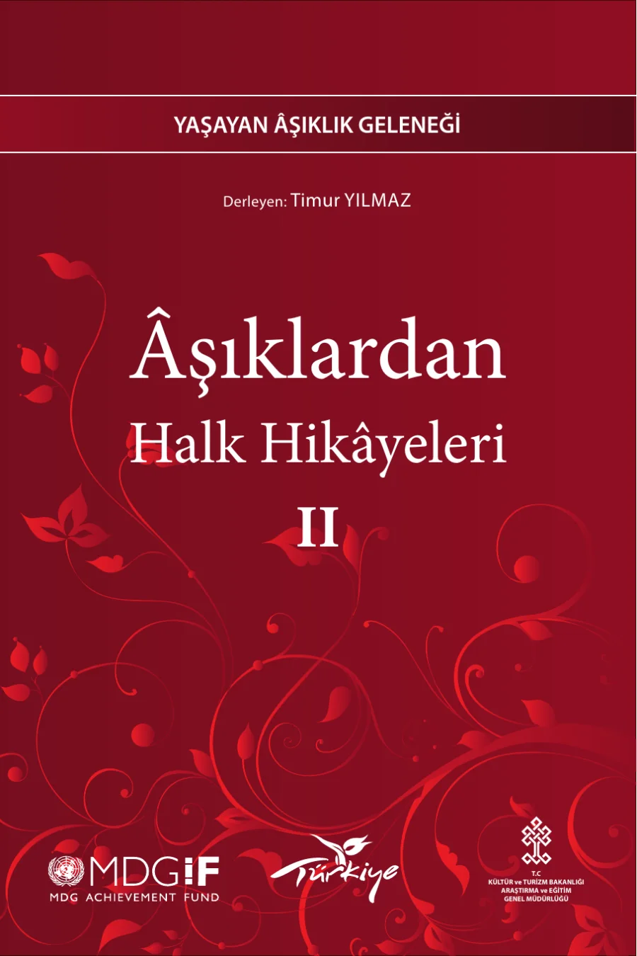 Timur Yılmaz Aşıklardan Halk Hikayeleri 2 Kültür Bakanlığı Yayınları kapak görseli