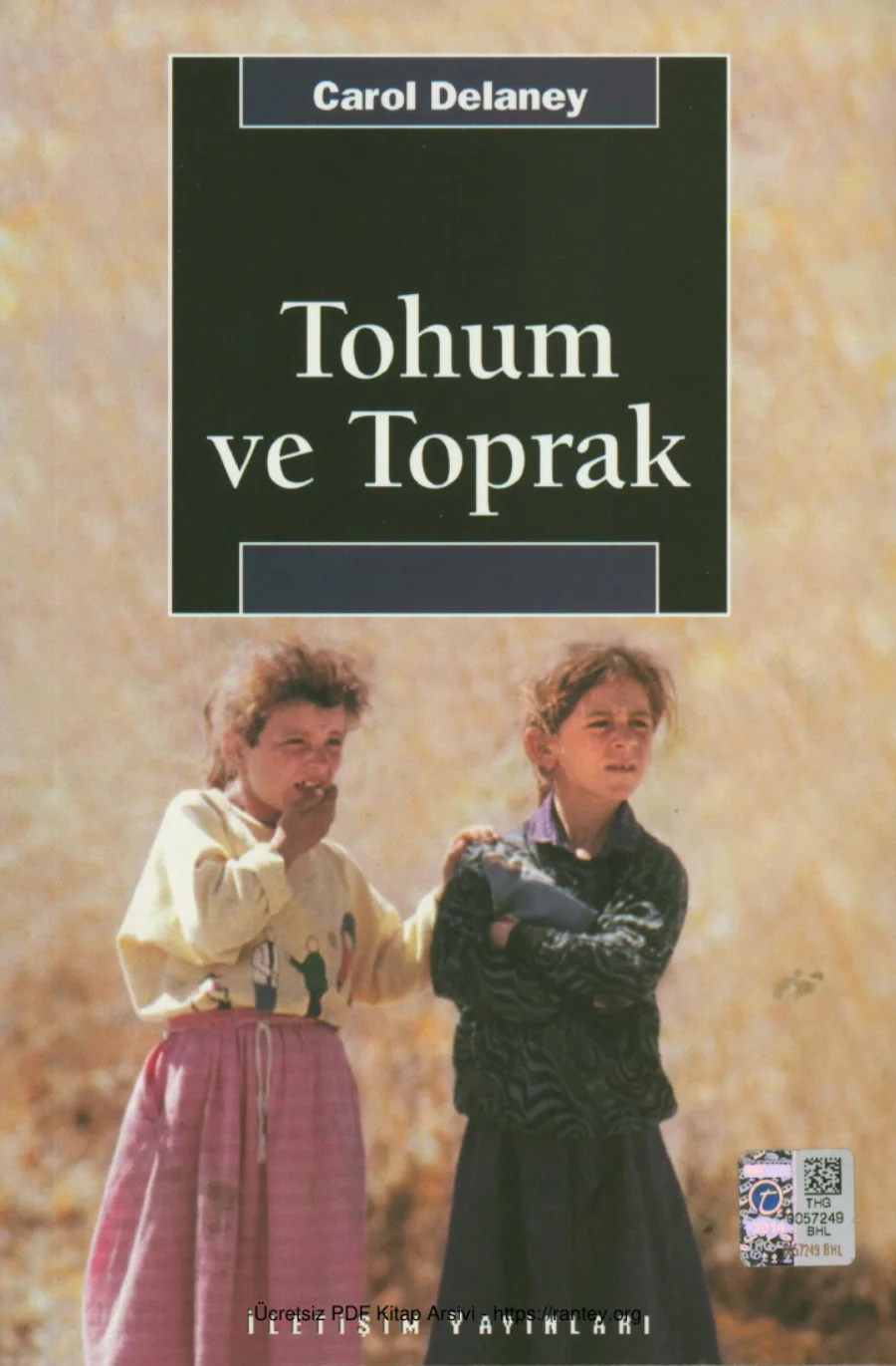 Tohum ve Toprak: Türk Köy Toplumunda Cinsiyet ve Kozmoloji kapak görseli