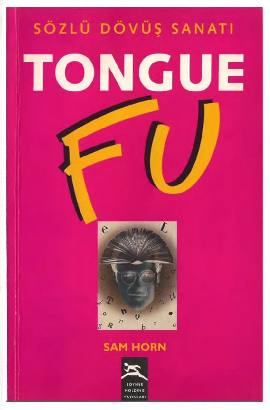 Tongue Fu Sözlü Dövüş Sanatı Sam Horn kapak görseli
