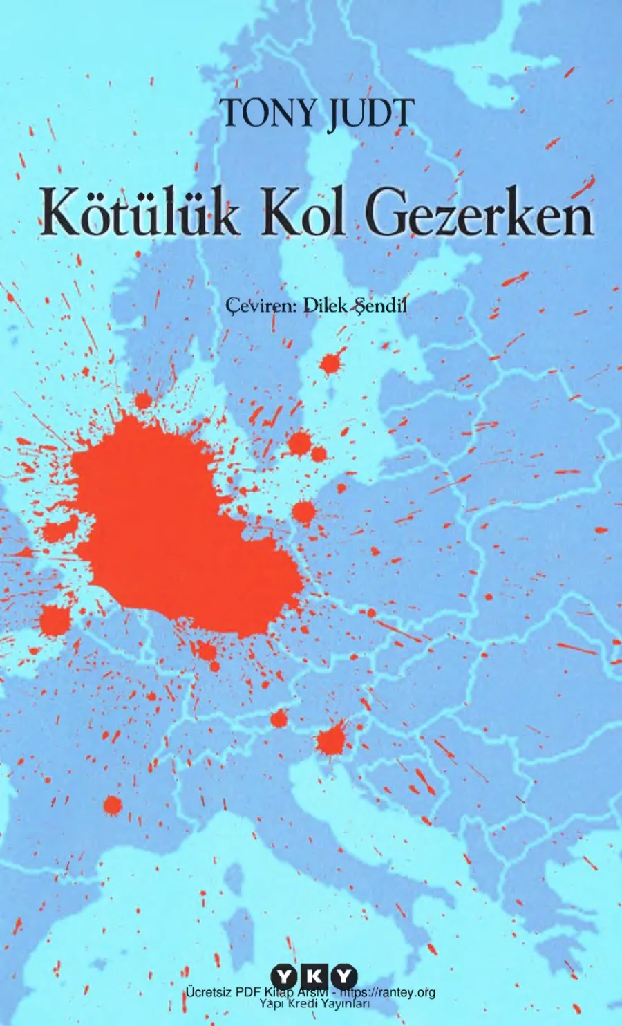 Tony Judt Kötülük Kol Gezerken kapak görseli