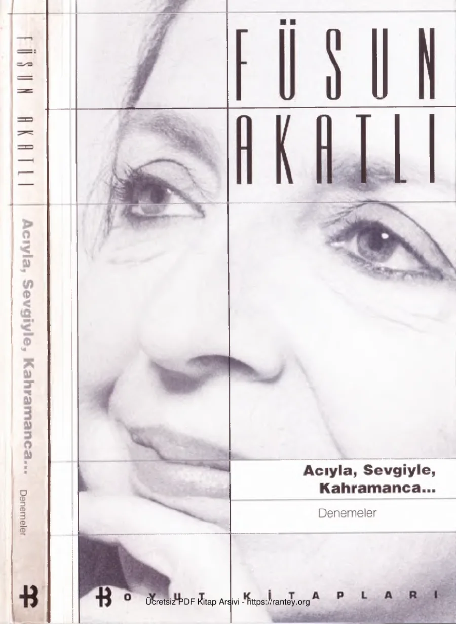 Toplu Eserleri 01 Acıyla Sevgiyle Kahramanca kapak görseli