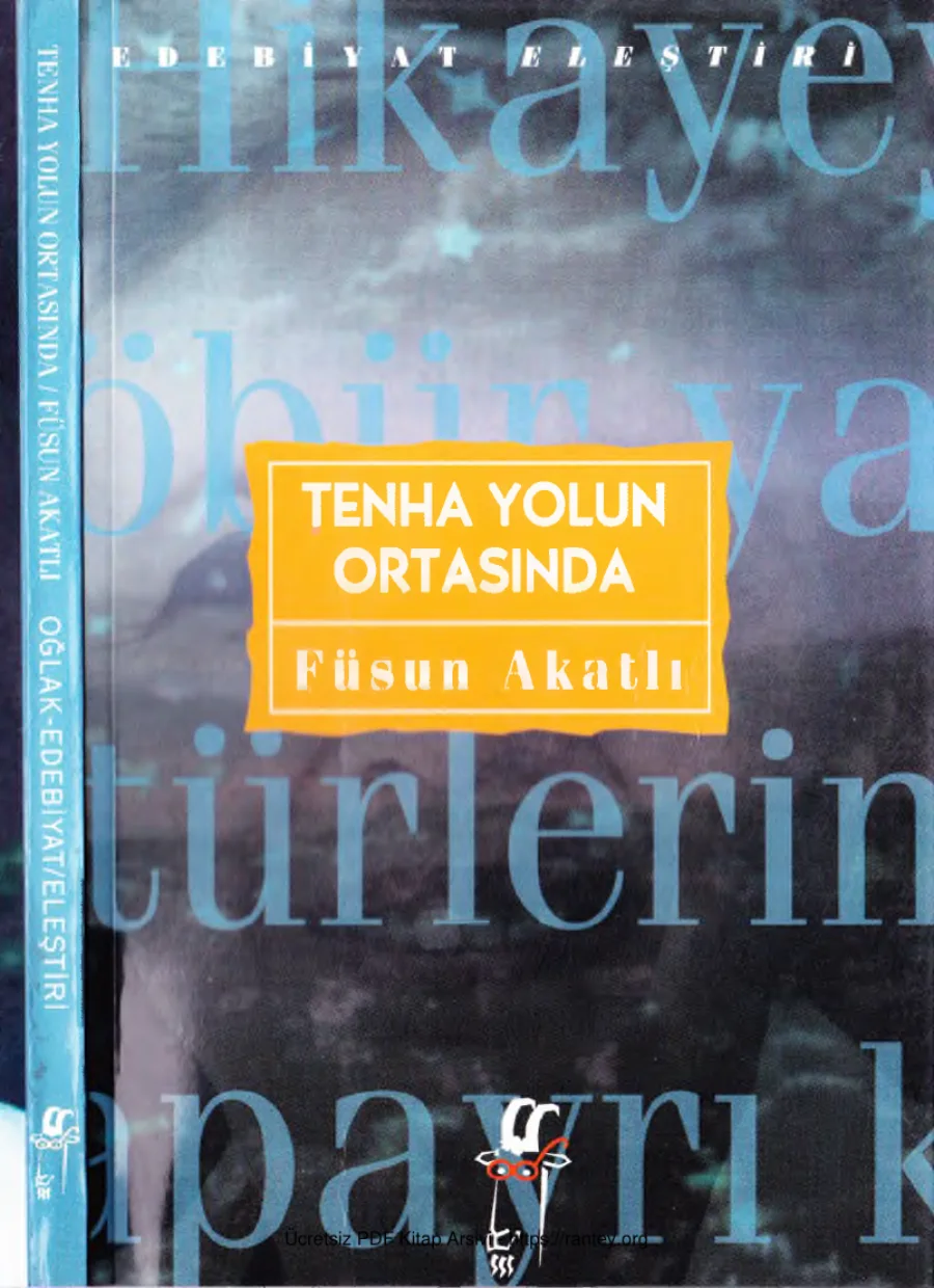 Toplu Eserleri 07 Tenha Yolun Ortasında Oğlak Yayınları kapak görseli