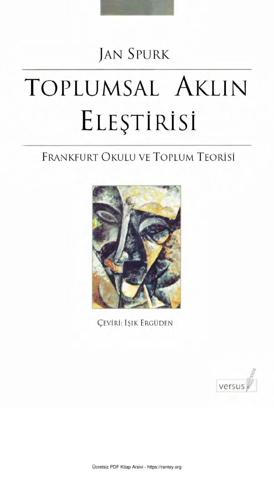 Toplumsal Aklın Eleştirisi Frankfurt Okulu ve Toplum Teorisi Versus Yayınları kapak görseli