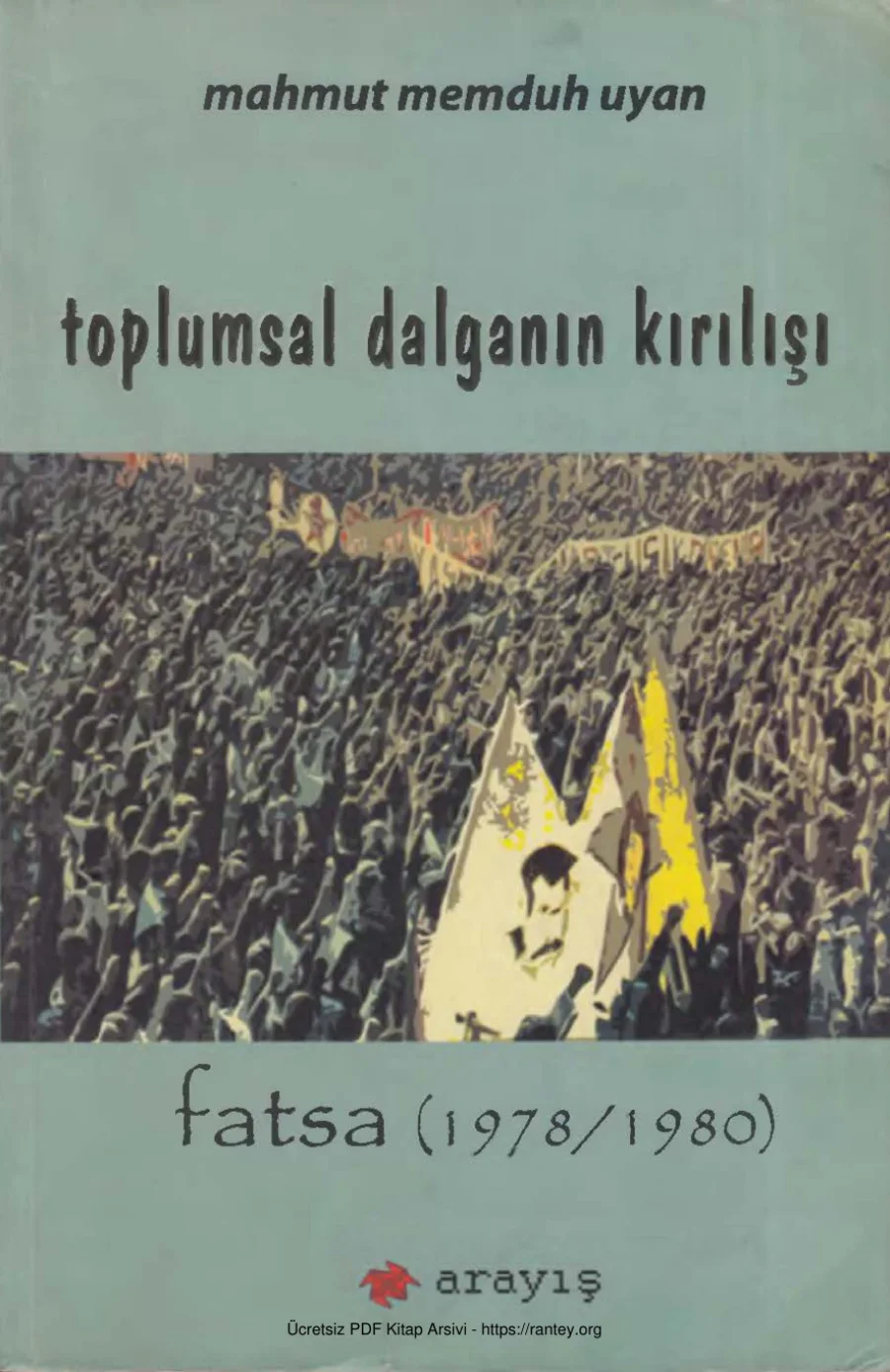 Toplumsal Dalganın Kırılışı: Fatsa 1978-1980 kapak görseli