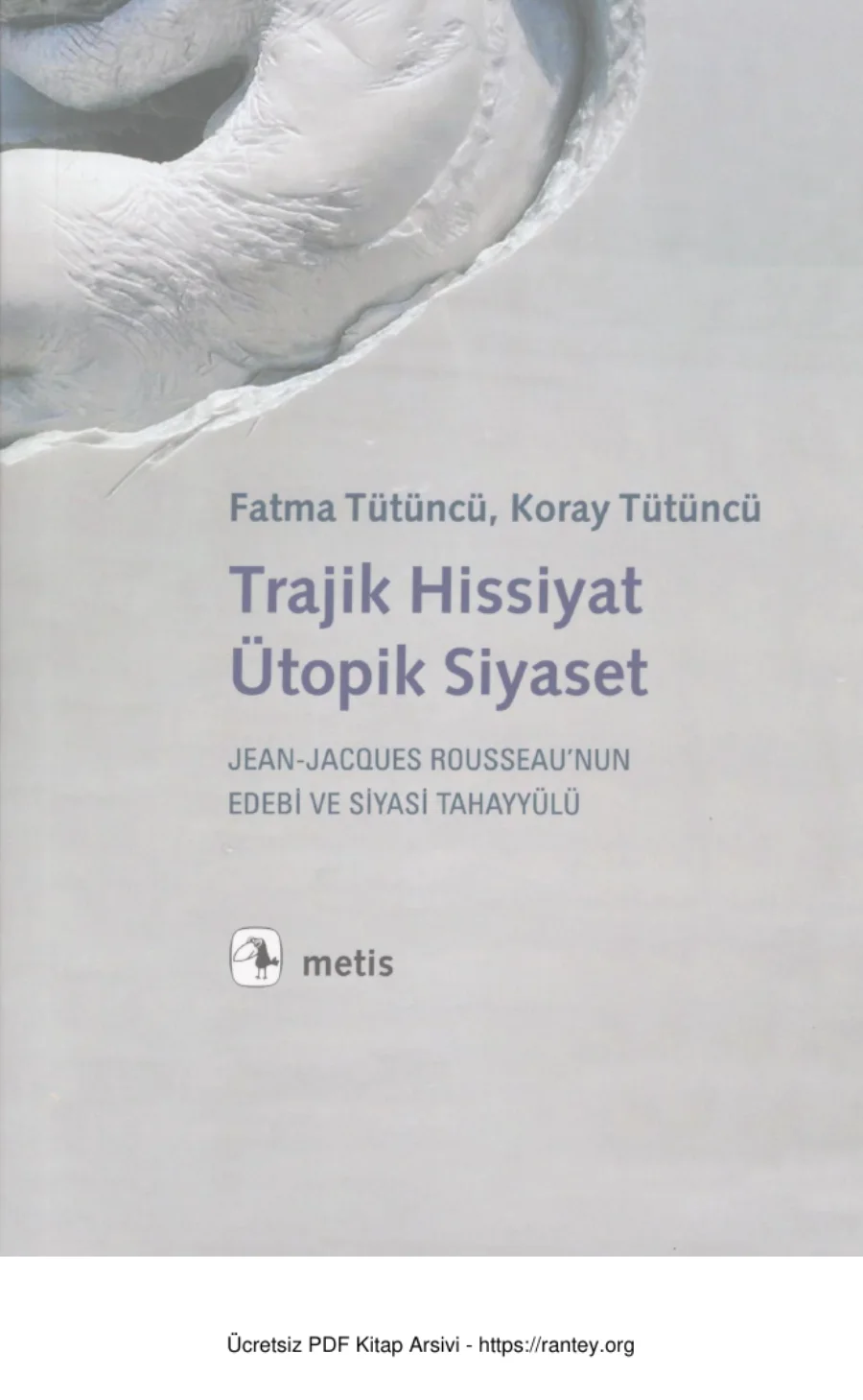 Trajik Hissiyat Ütopik Siyaset kapak görseli