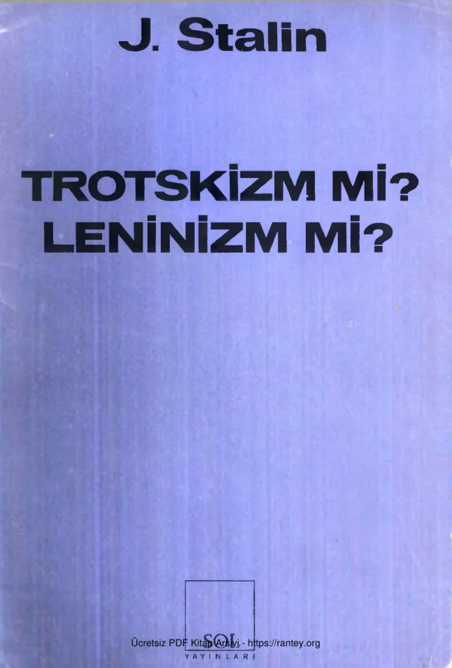 Troçkizm mi Leninizm mi? kapak görseli