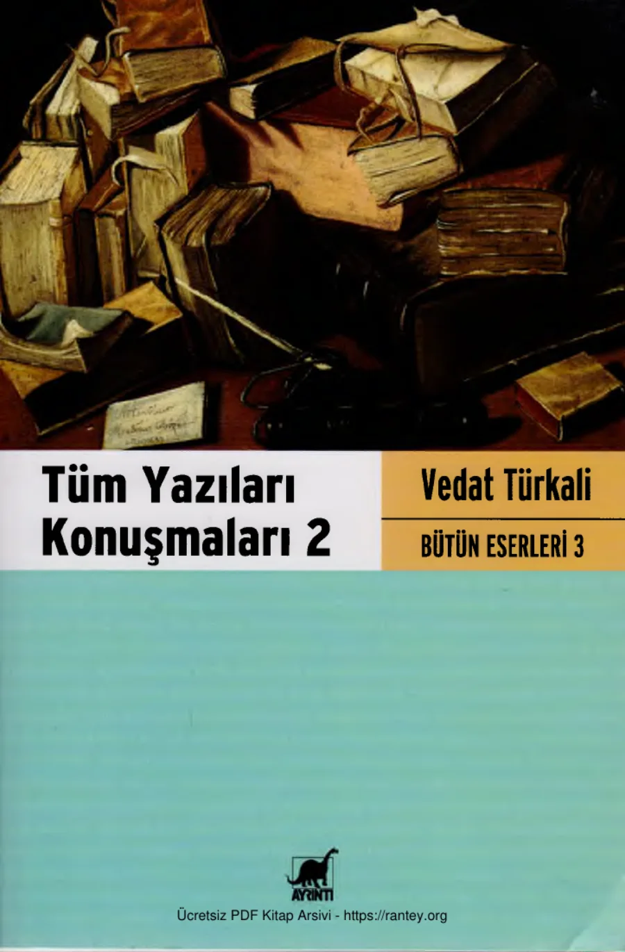 Tüm Yazıları Konuşmaları 2 kapak görseli