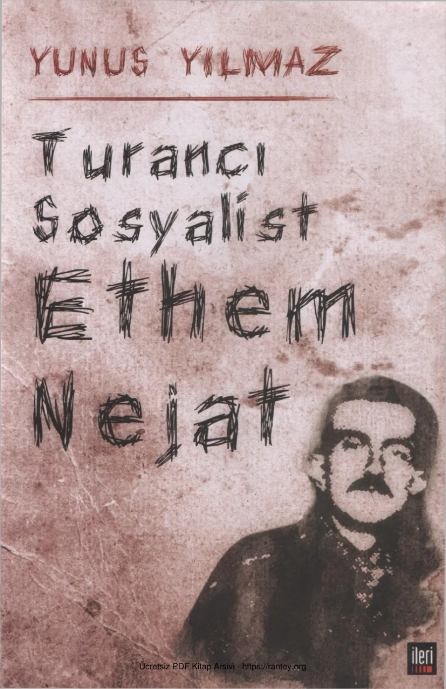 Turancı Sosyalist Ethem Nejat kapak görseli