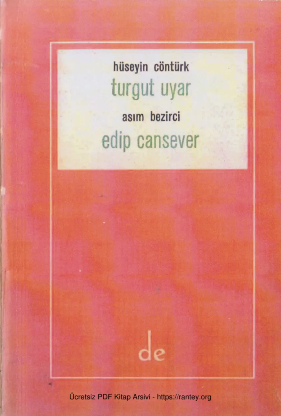 Turgut Uyar Asım Bezirci Edip Cansever De Yayınları kapak görseli