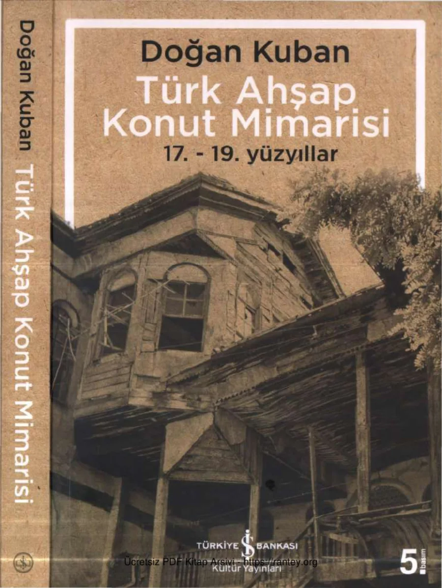 Türk Ahşap Konut Mimarisi 17-19. Yüzyıllar kapak görseli