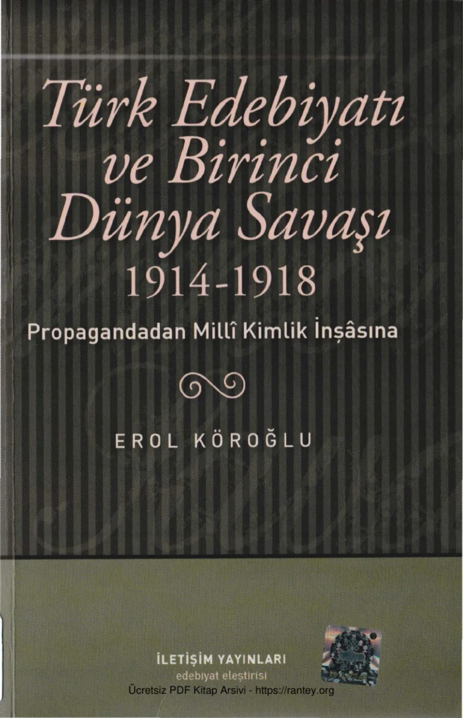 Türk Edebiyatı ve Birinci Dünya Savaşı 1914-1918 kapak görseli