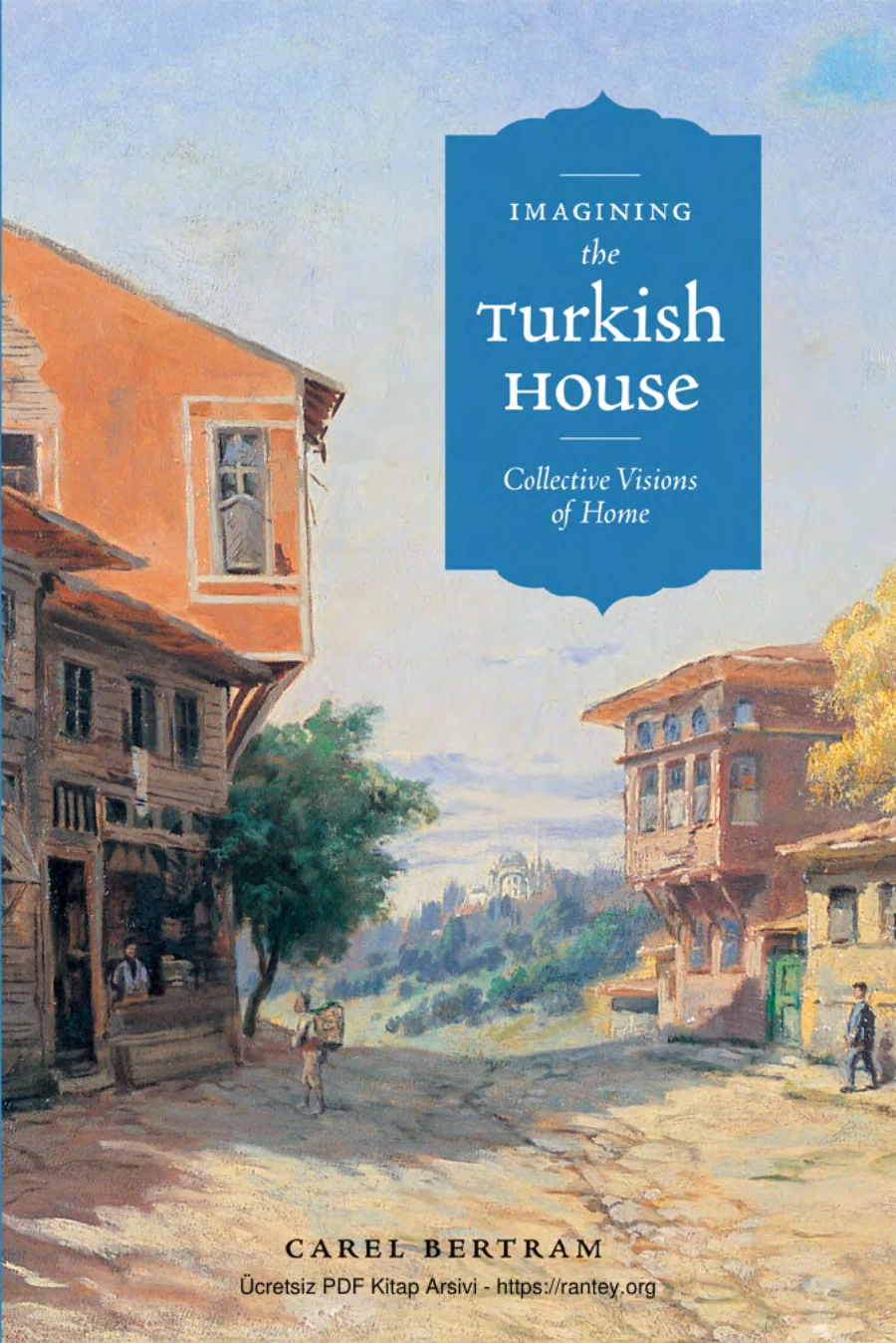Türk Evi Imagining the Turkish House kapak görseli