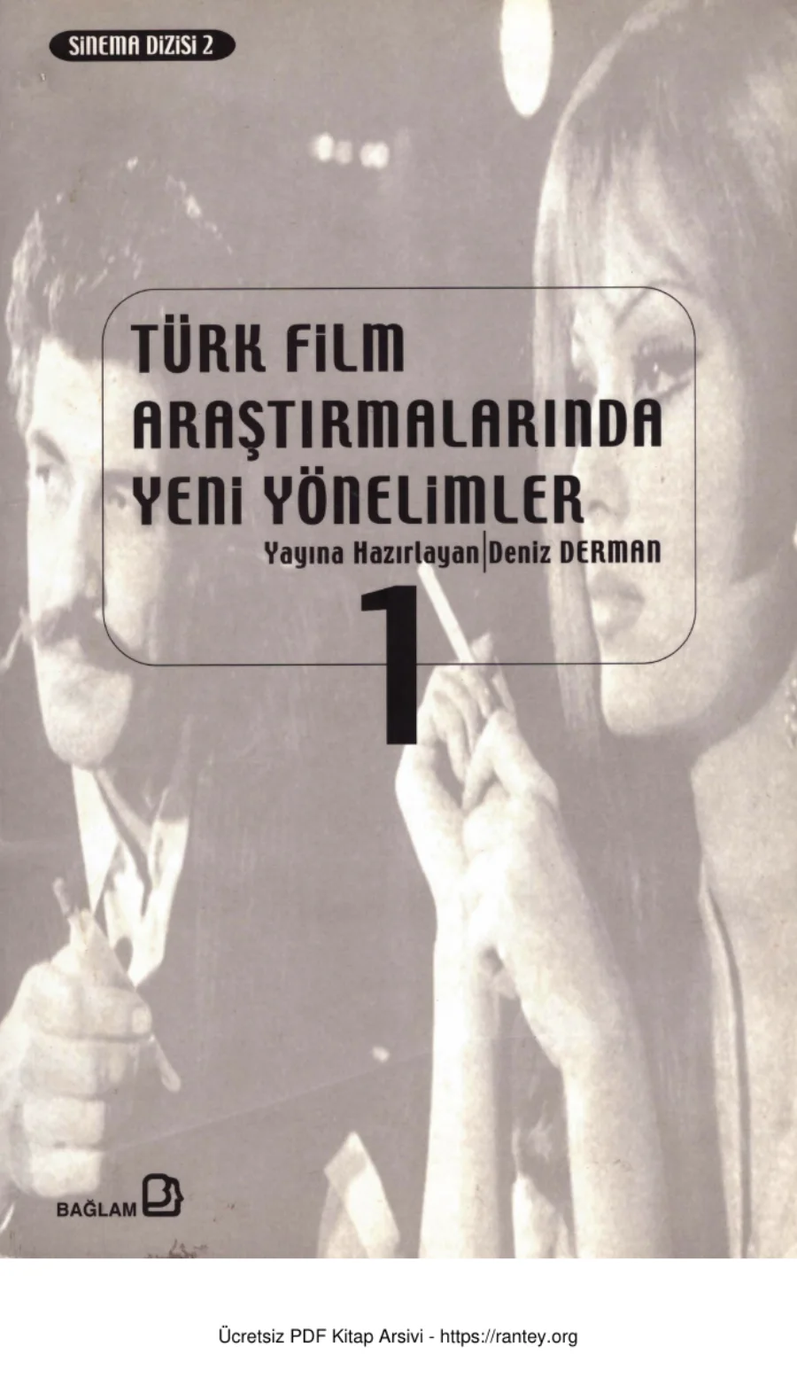 Türk Film Araştırmalarında Yeni Yönelimler 01 kapak görseli