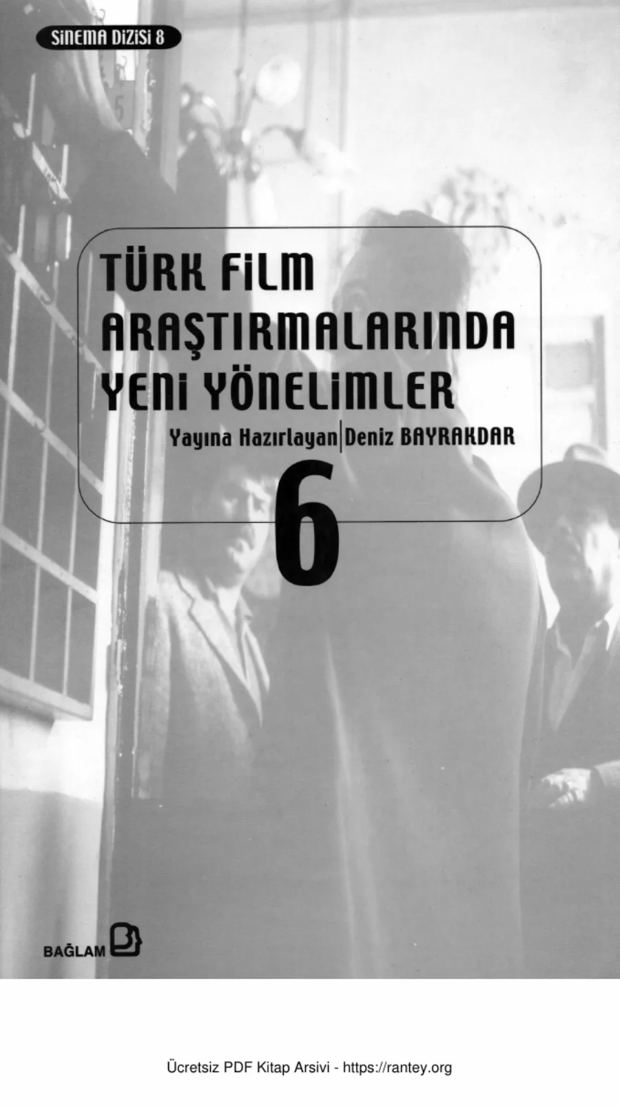 Türk Film Araştırmalarında Yeni Yönelimler 06 kapak görseli