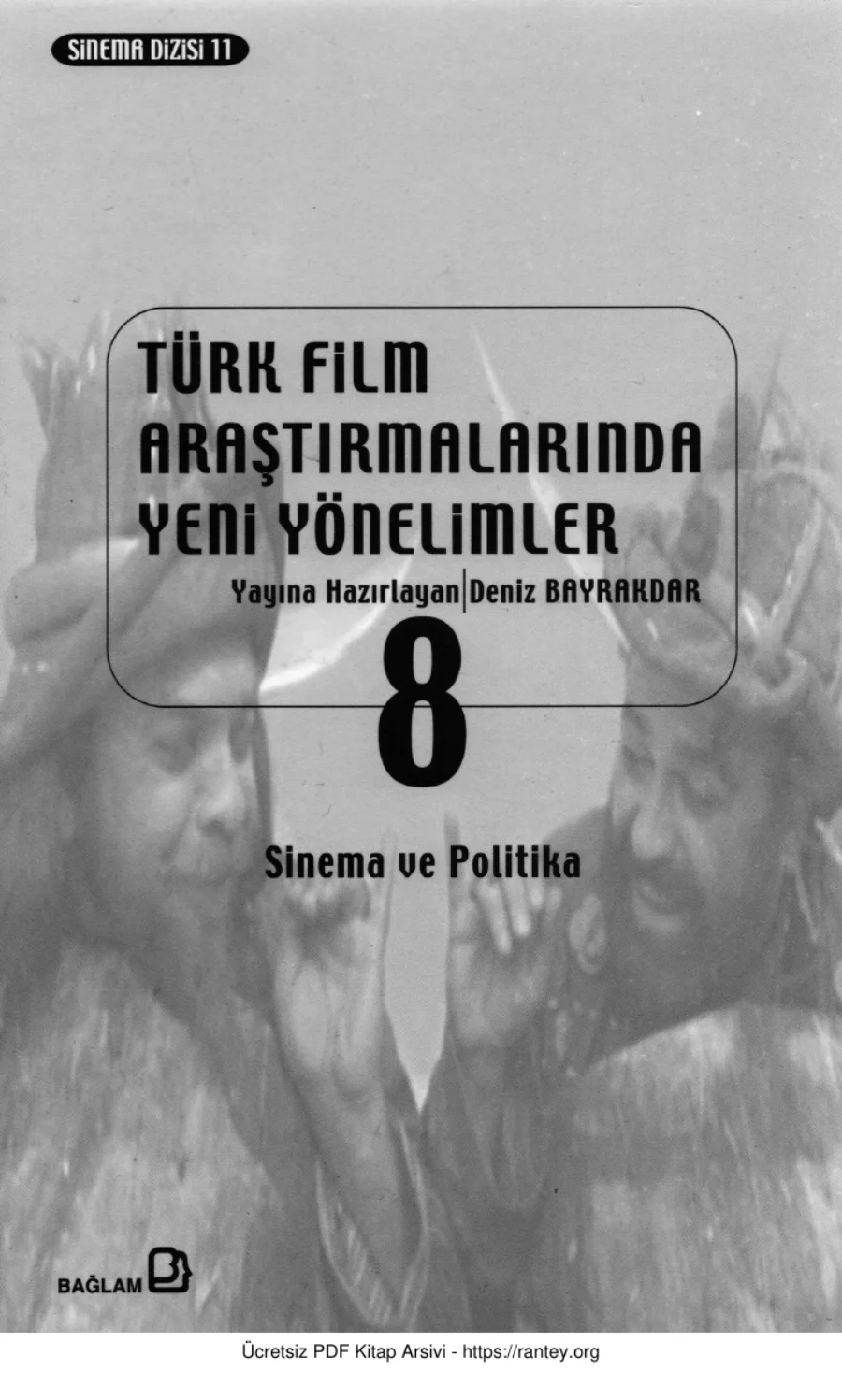 Türk Film Araştırmalarında Yeni Yönelimler 08 kapak görseli