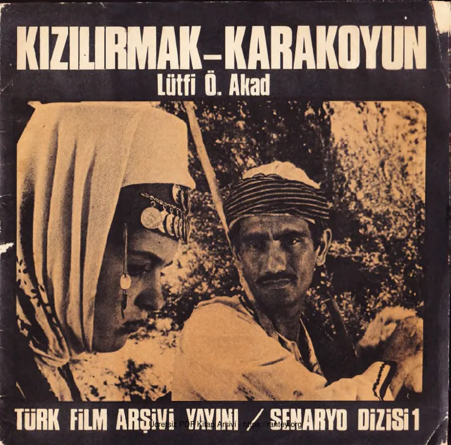 Türk Film Arşivi Yayını 07: Kızılırmak Karakoyun kapak görseli