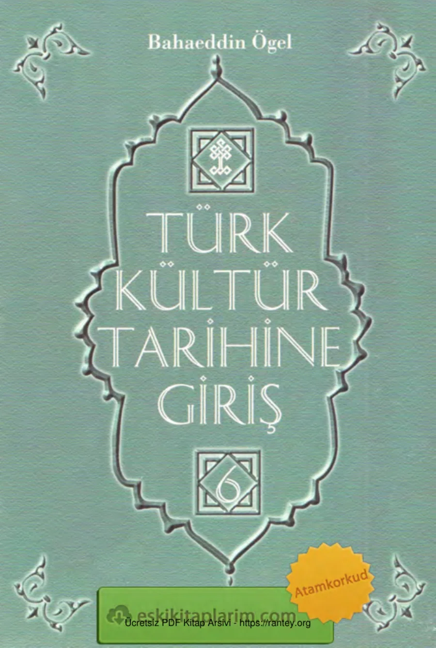 Türk Kültür Tarihine Giriş Cilt 6 kapak görseli