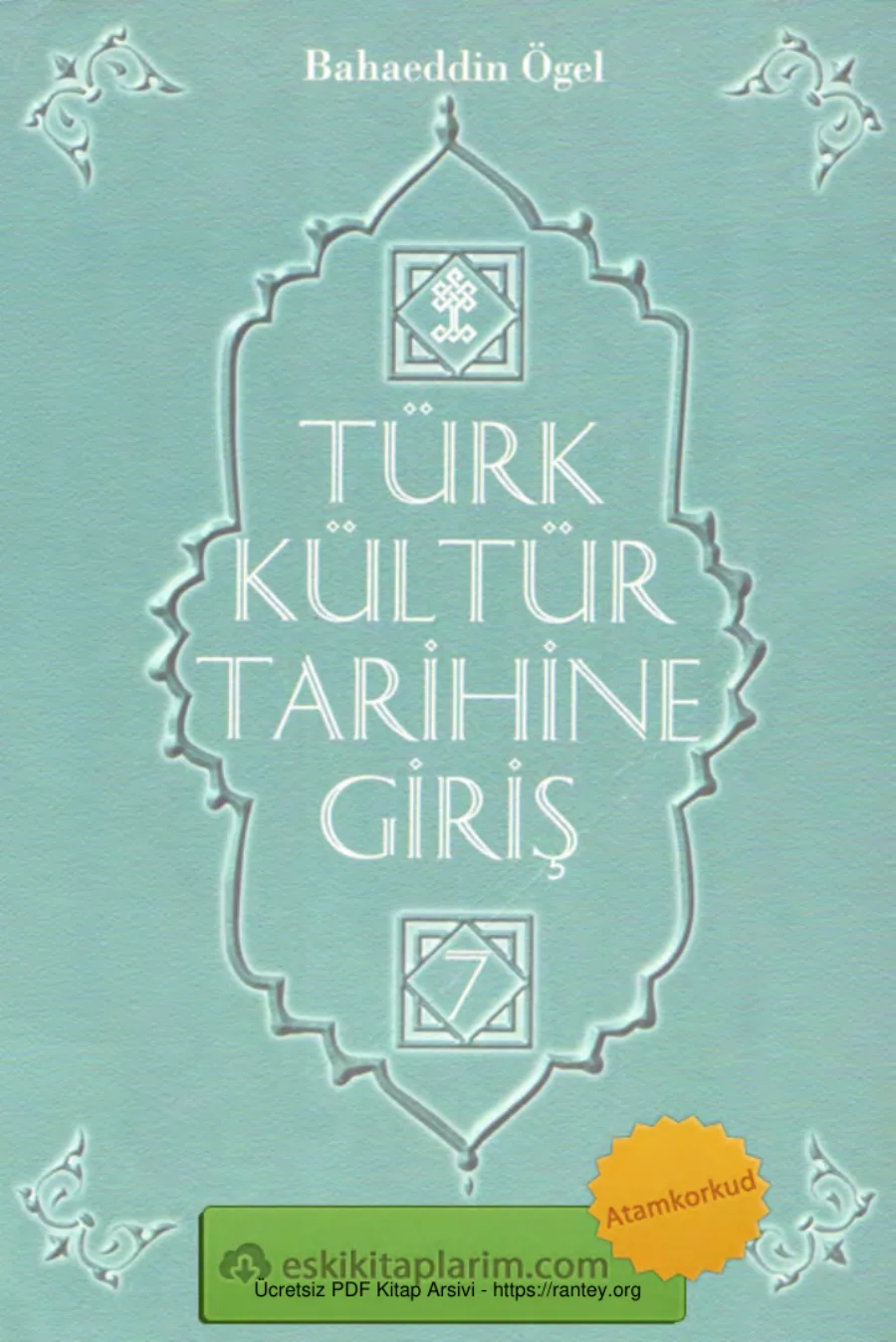 Türk Kültür Tarihine Giriş Cilt 7 kapak görseli