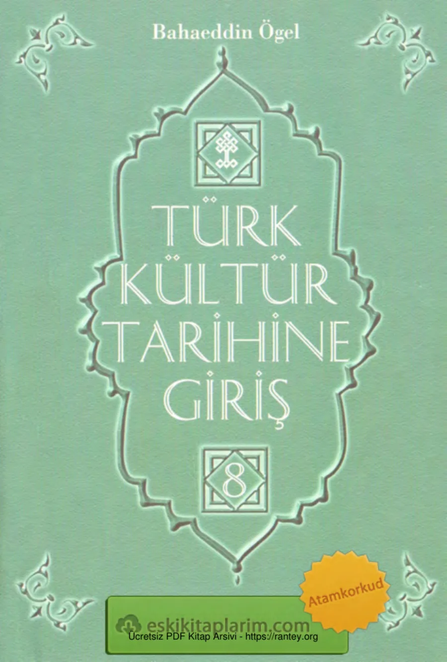 Türk Kültür Tarihine Giriş Cilt 8 kapak görseli