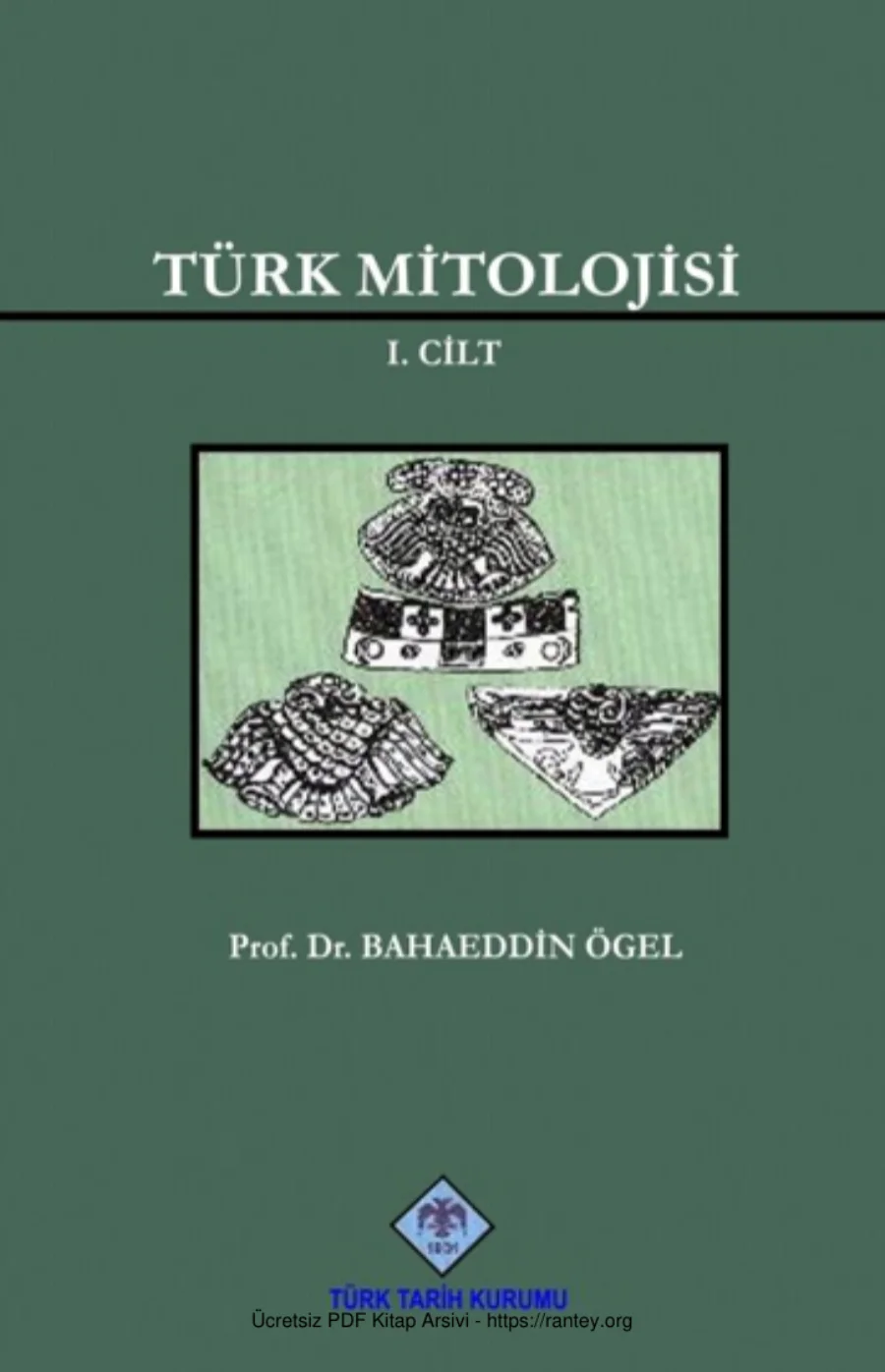 Türk Mitolojisi Cilt 1 kapak görseli