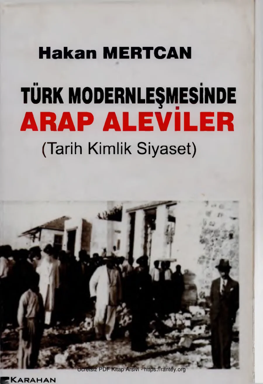 Türk Modernleşmesinde Arap Aleviler Tarih Kimlik Siyaset kapak görseli