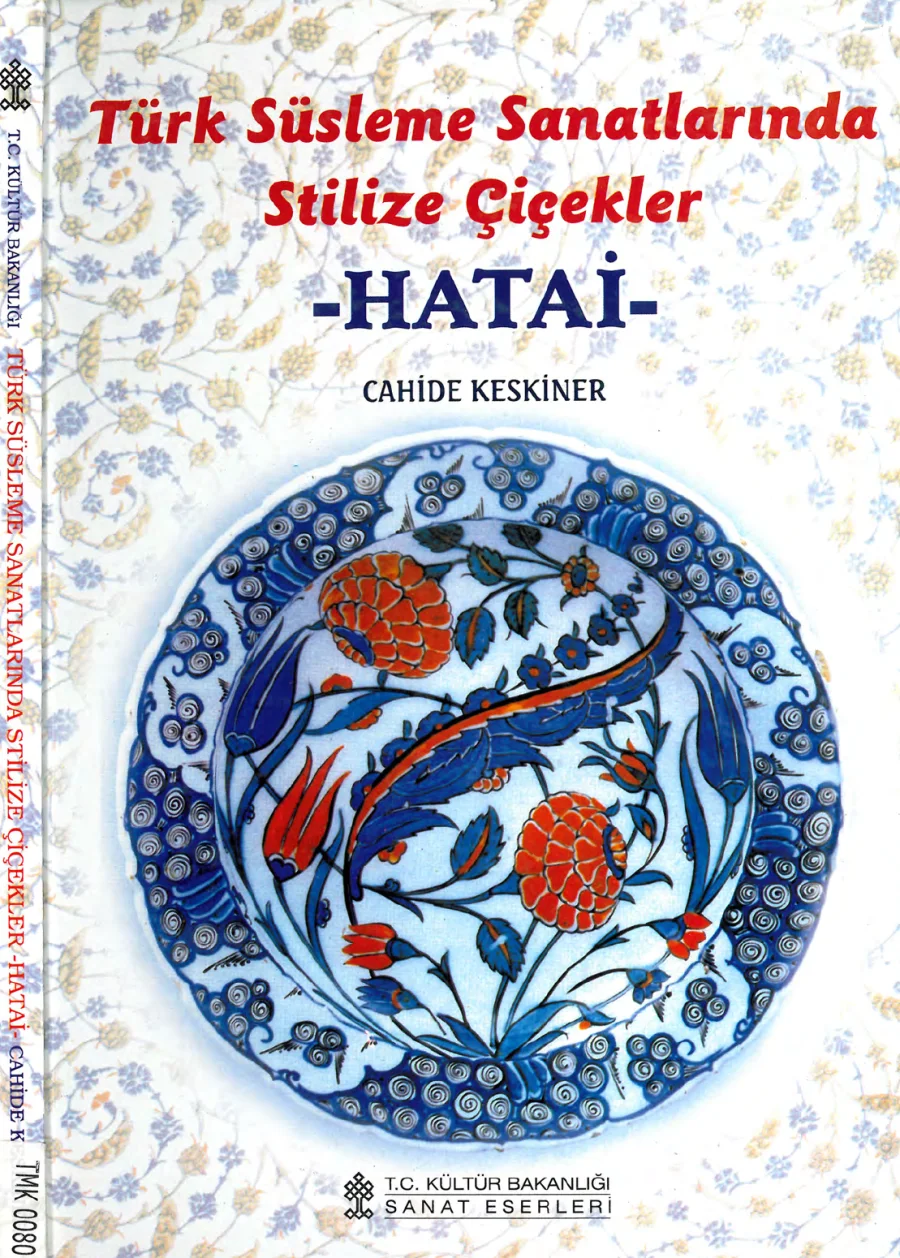 Türk Süsleme Sanatlarında Stilize Çiçekler kapak görseli